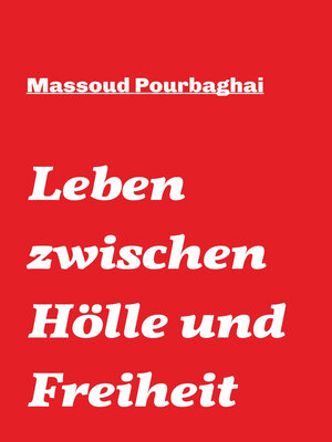 cover image of Leben zwischen Hölle und Freiheit